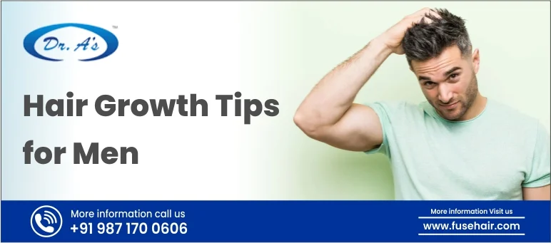 Hair Growth Tips for Men