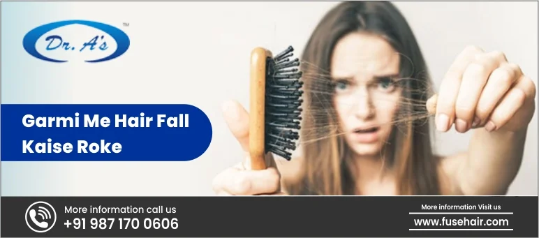 Garmi Me Hair Fall Kaise Roke