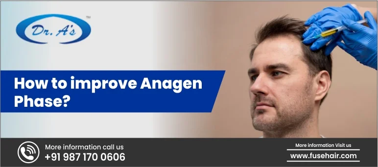 How To Improve Anagen Phase