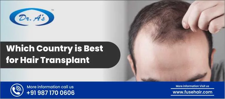 Which Country is Best for Hair Transplant