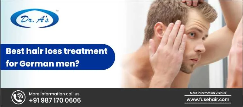 Best hair loss treatment for German men?