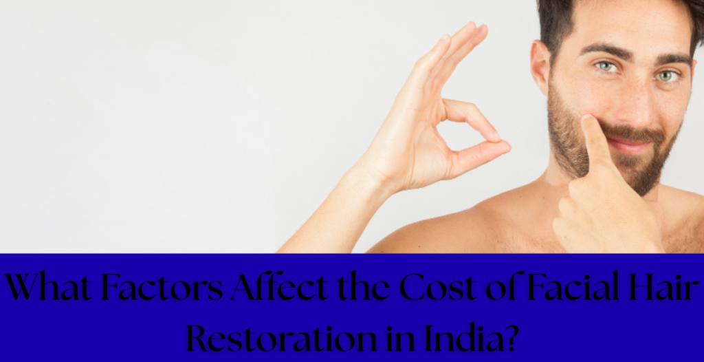 Beard Hair Transplant in India