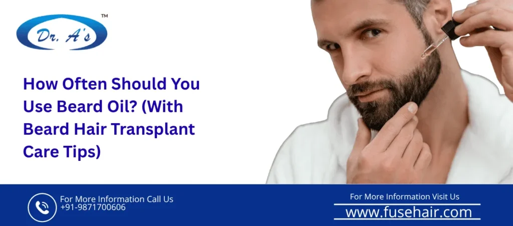 How Often Should You Use Beard Oil?