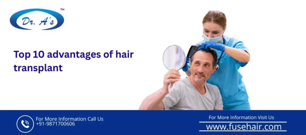 Advantages of Hair Transplant
