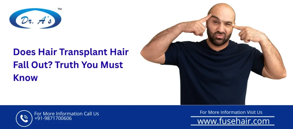 does hair transplant hair fall out