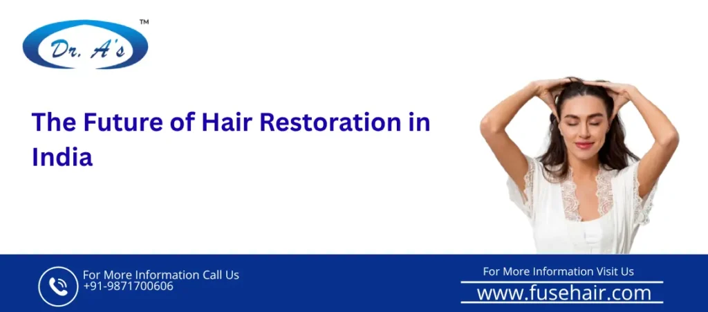 Hair restoration in India