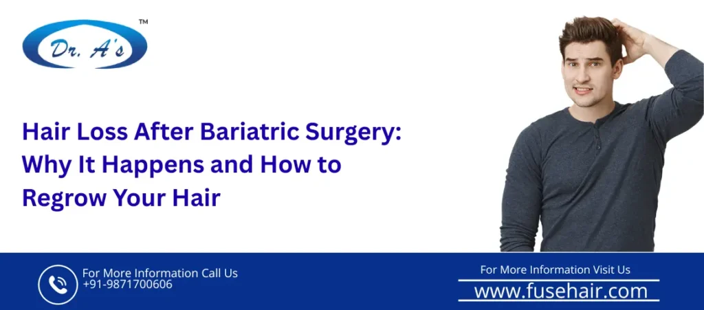 Hair Loss After Bariatric Surgery
