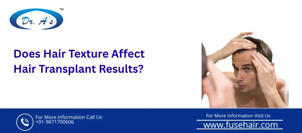 hair texture affect hair transplant